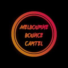 FREE REPOST Melbourne Bounce Cartel
