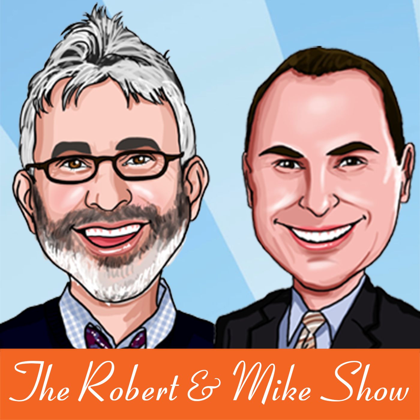 The Robert and Mike Show