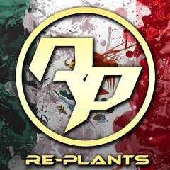 Re-Plants