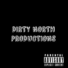 Dirty North Productions