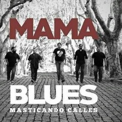 mama blues