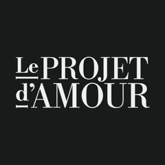 Le projet d'amour