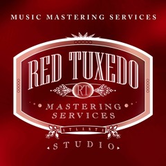 Red Tuxedo Mastering