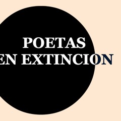 Poetas En Extinción
