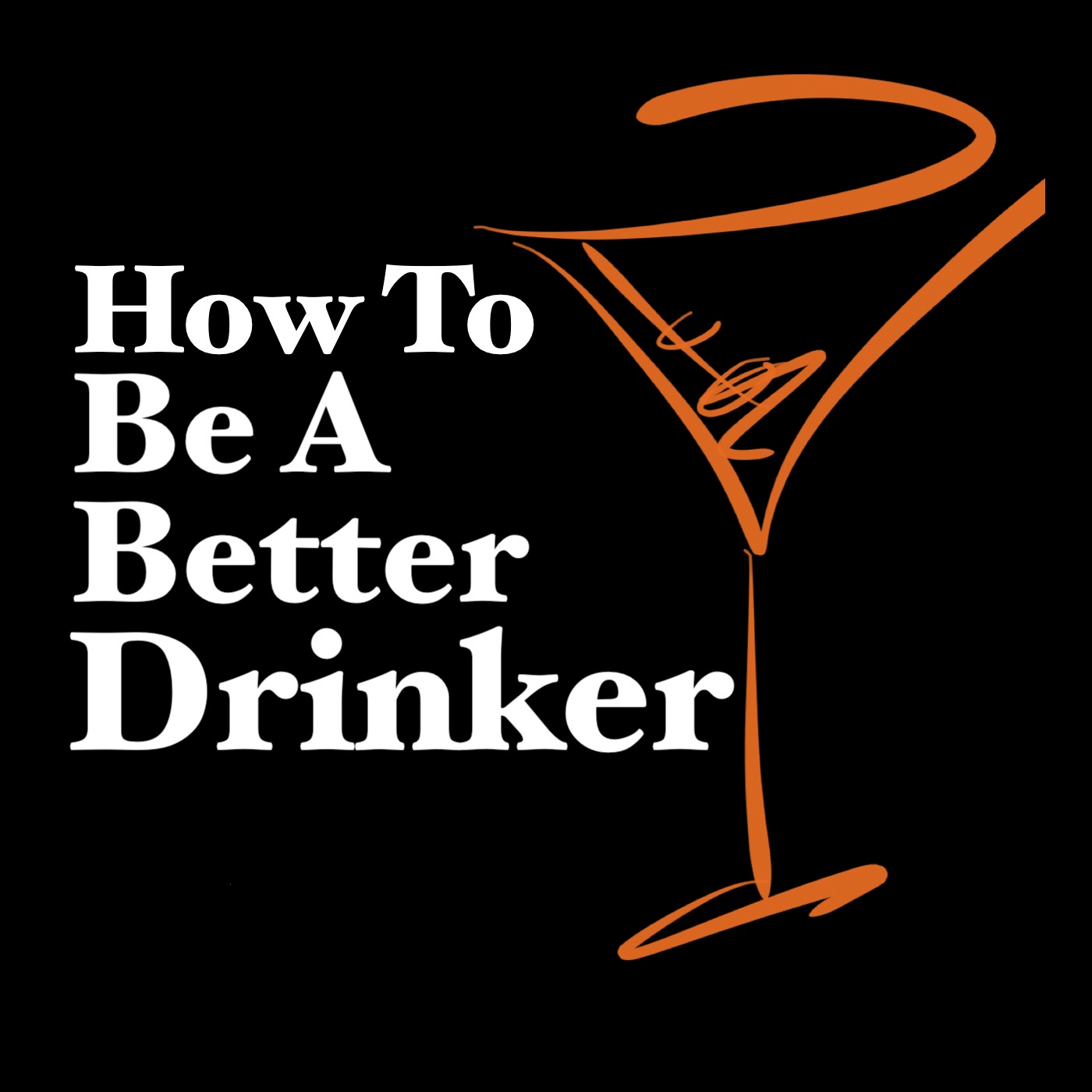 How To Be A Better Drinker
