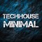 TECHHOUSE | MINIMAL | TECHNO | TRANCE