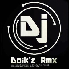 DJ DOIK'Z RMX II