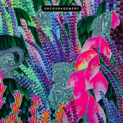 Encouragement