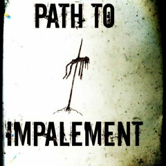 Path to Impalement
