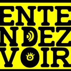 Collectif Entendez-voir !