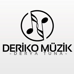DERİKO MÜZİK - DERYA TUNA