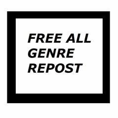 FREE ALL GENRE REPOST