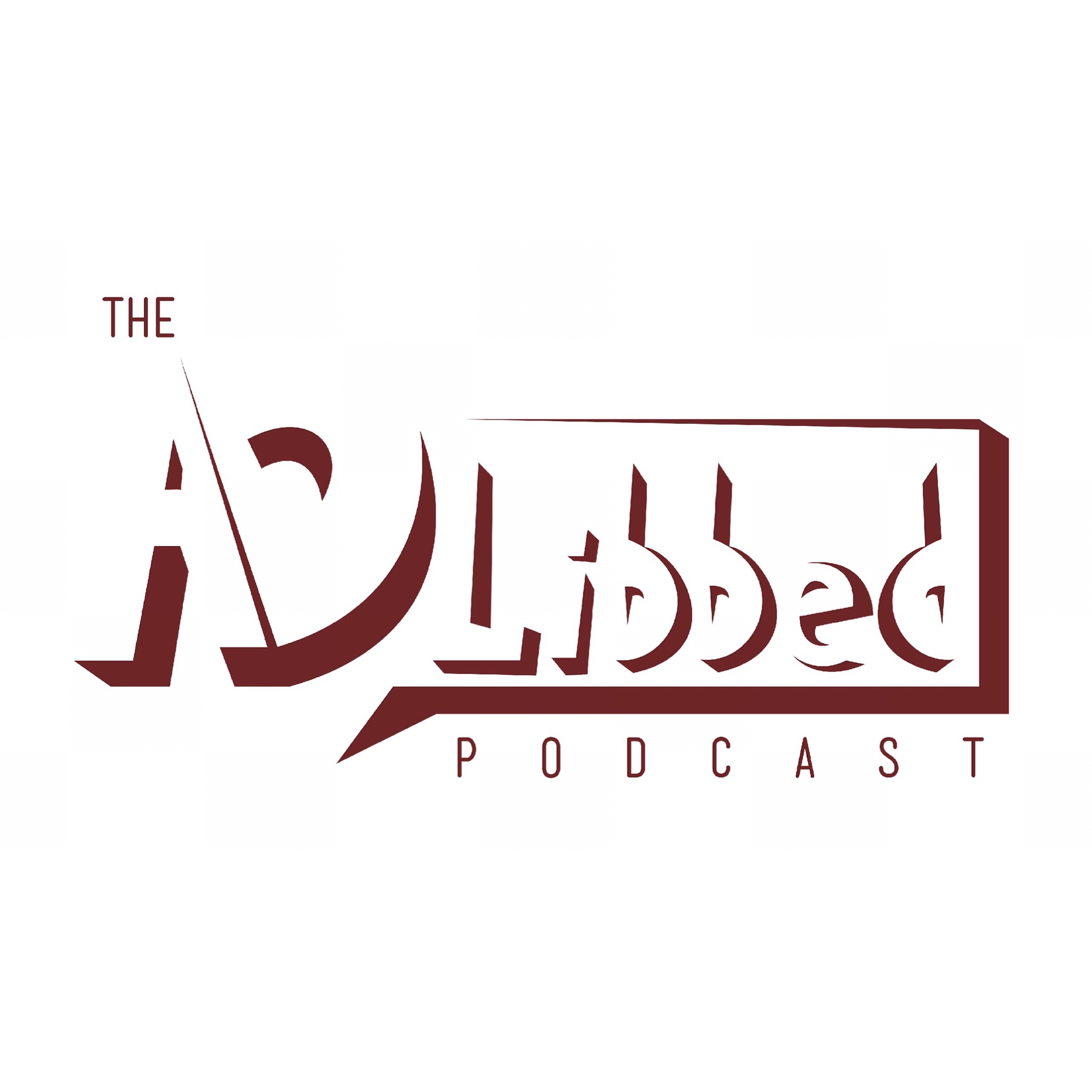 The Ad-Libbed Podcast