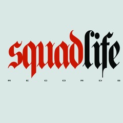 Squad Life Records LLC