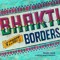 BHAKTI WITHOUT BORDERS