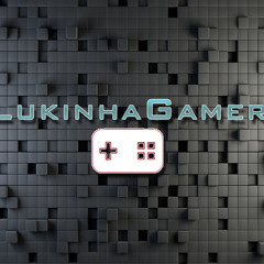 _Lukinha_ Gamer_