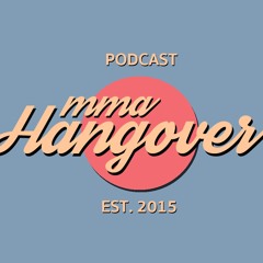 MMA Hangover Podcast