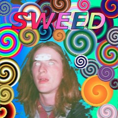 ~SWEED~