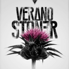 Verano Stoner