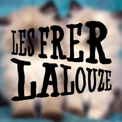 Les frer Lalouze’s avatar