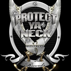 PROTECT YA NECK RECORDS Official Page