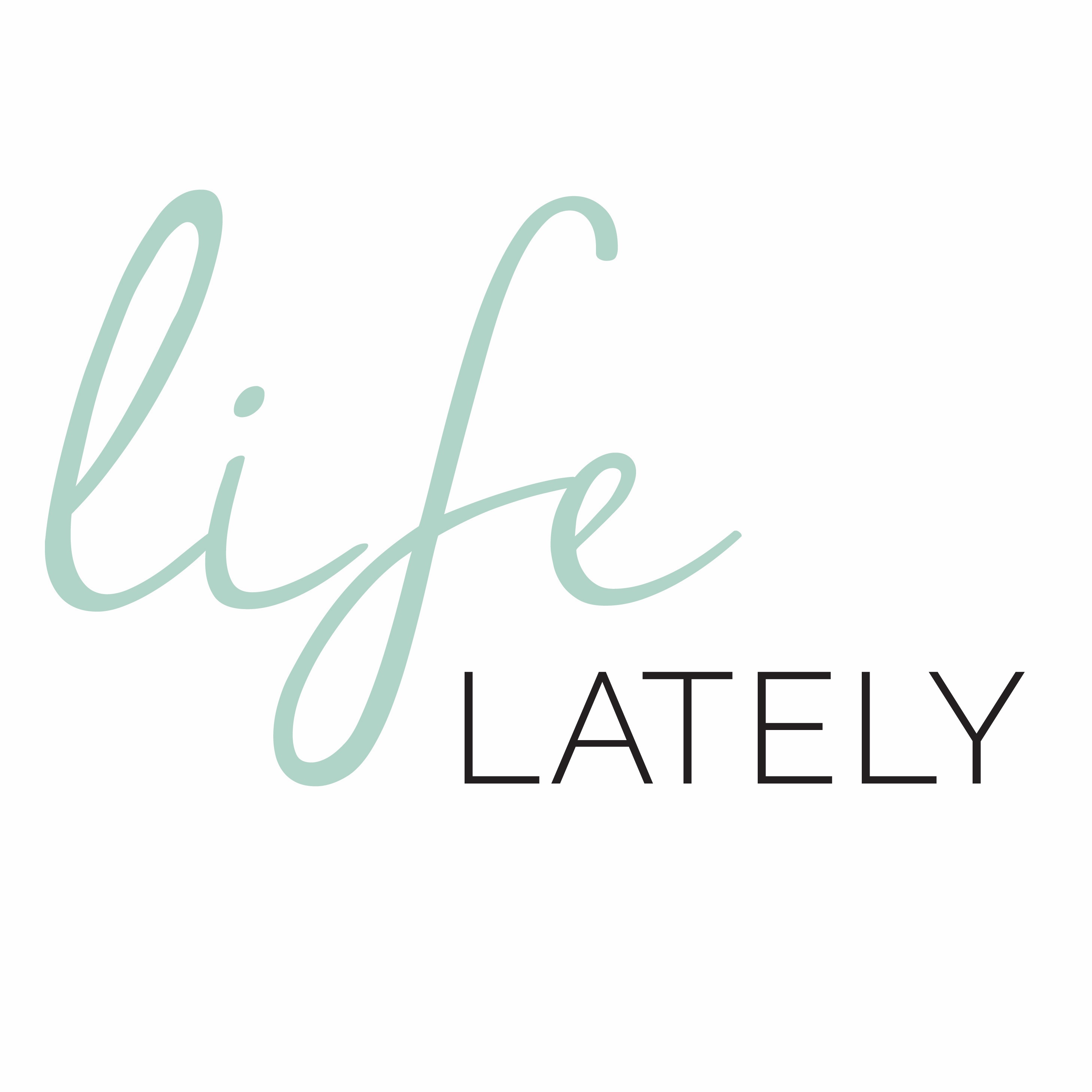 Life Lately