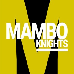 Mambo Knights