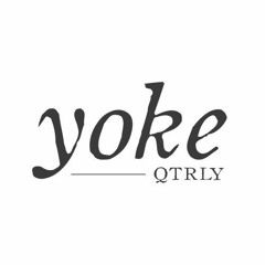 Yoke Quarterly