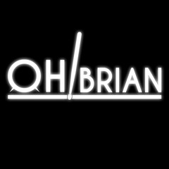 Oh!Brian // OnkelTom