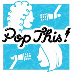 Pop This Podcast