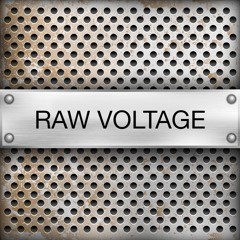 Raw Voltage