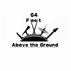 64 Feet Above The Ground