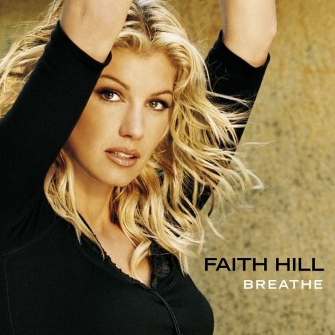 Stream Faith Hill music