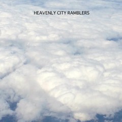 Heavenly City Ramblers