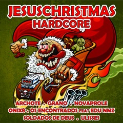 Jesus Christmas Hardcore