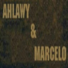 ✪ | Marcelo & ELAHLAWY