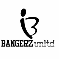 Bangerz Unlimited