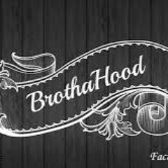 BrothaHood