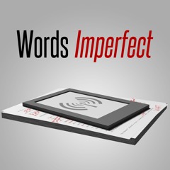 Words Imperfect