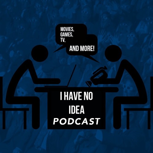 I Have No Idea Podcast’s avatar