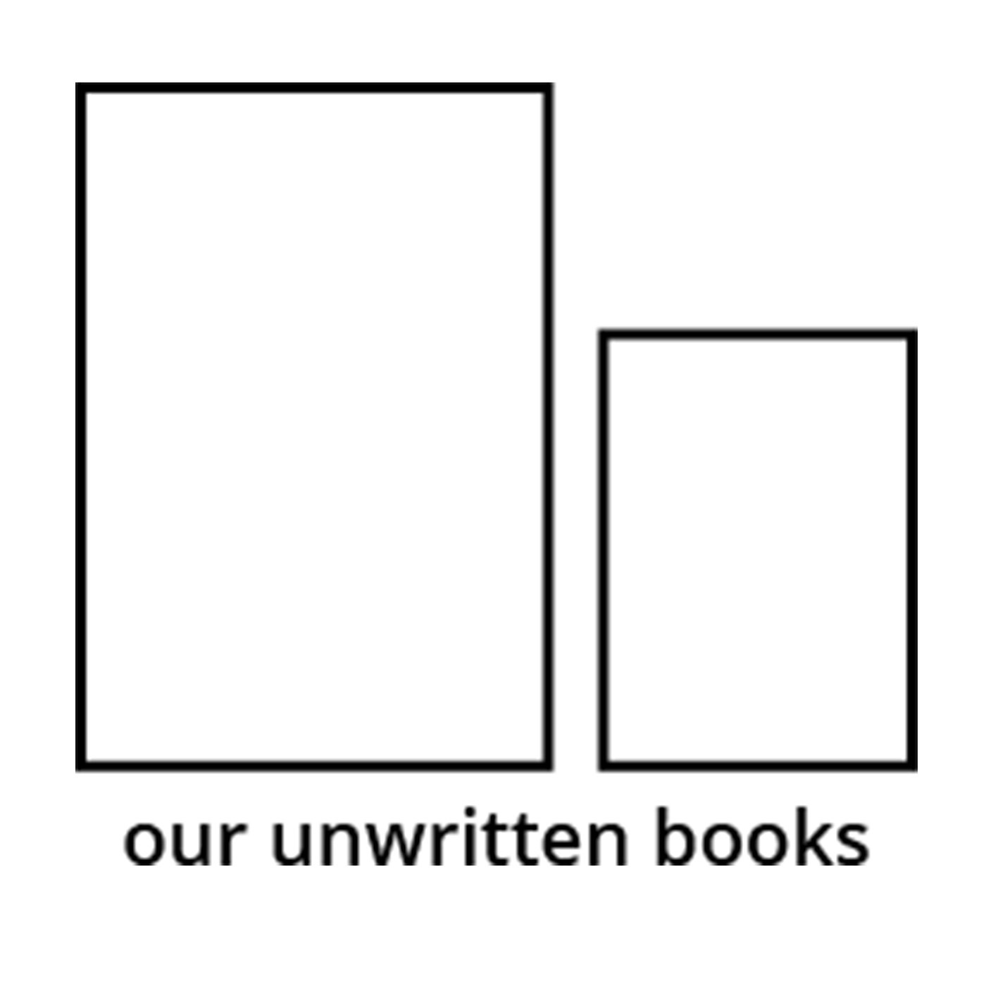 Our Unwritten Books
