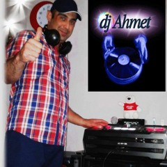 DJ AHMET