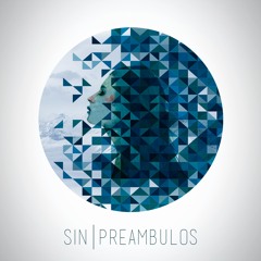 Sin Preambulos