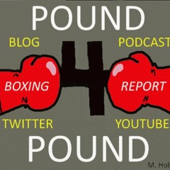 P4P Boxing Report