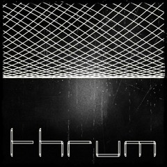 Thrum Room