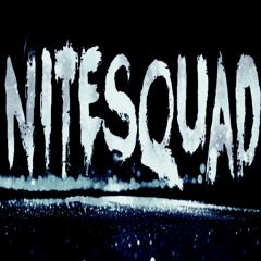 N I T E S Q U A D