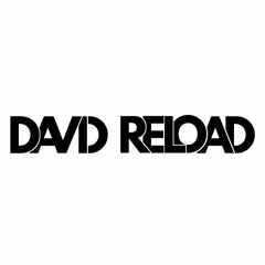 David Reload