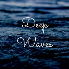 Deep Waves