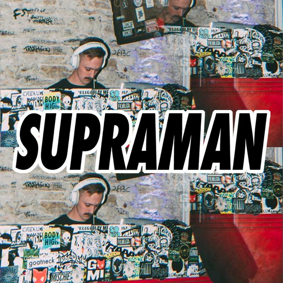 Stream SUPRAMAN music | Listen to songs, albums, playlists for free on ...