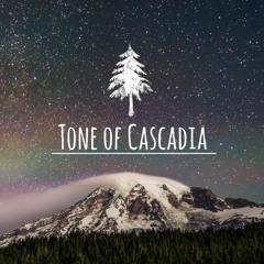 Tone of Cascadia